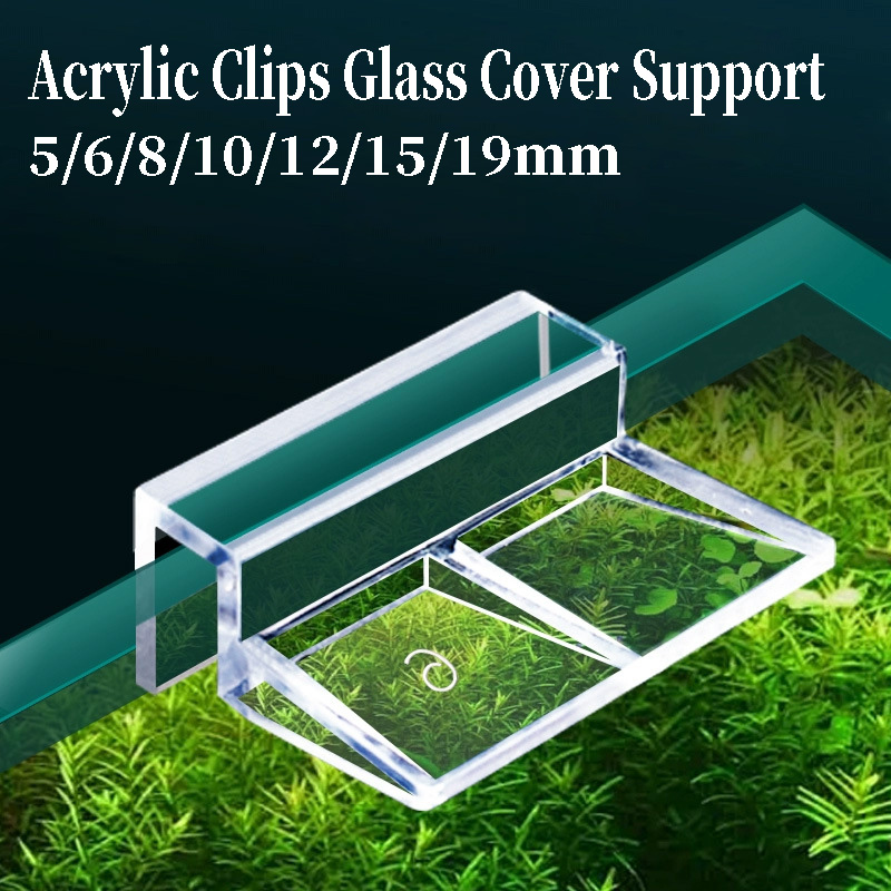 Aquarium Fish Elevator - 10Pcs 5/6/8/10/12/15/19mm Aquarium Acrylic Clip Glass